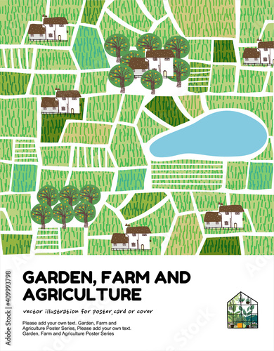 Garden, agriculture and farm.Vector illustration of a village, landscape, fields, lakes, houses and trees, top view. Drawing for cover, poster or background