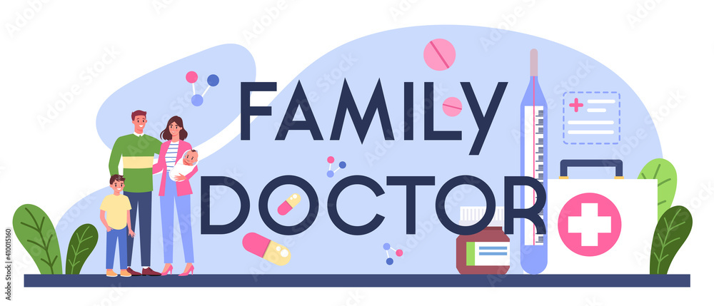 Family doctor typographic header. Healthcare, modern medicine