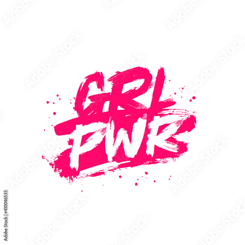 Girl power - trend lettering. Hand lettering GRL PWR. Feminist slogan. Modern vector illustration
