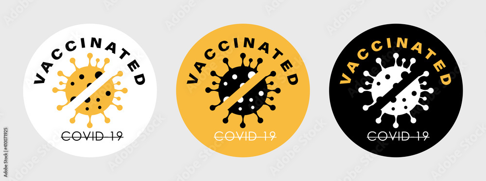 Obraz premium Vaccinated Stamps. Covid-19 vaccine. Flat vector logo. 
