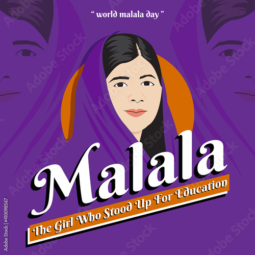 world malala day. Vector illustration, poster or banner for Malala. The Girl Who Stood Up for Education. EPS 10