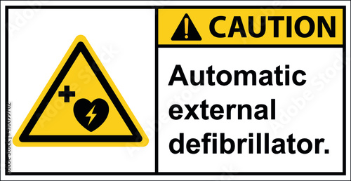 Storage Automatic external defibrillator.,Caution sign