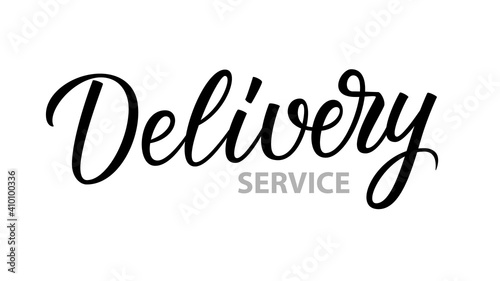 Delivery Service. Creative typography isolated on white background. Hand lettering for business, delivery company, promotion and advertising. Vector illustration.