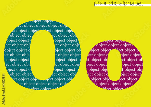 O (object) 3d illustration phonetic alphabet design for decoration with bright color