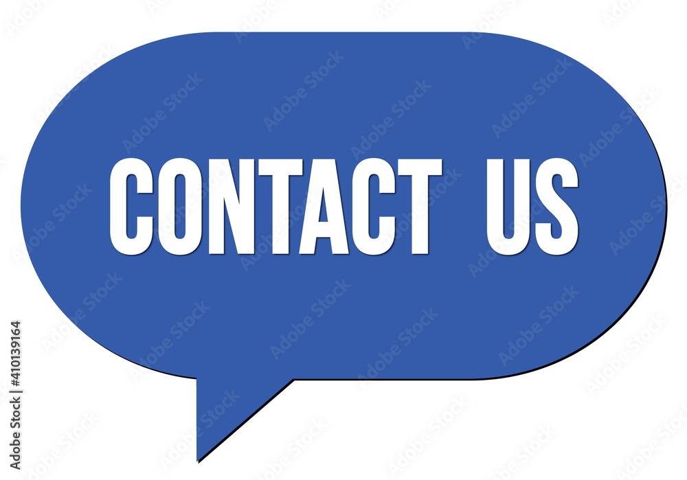 CONTACT US text written in a blue speech bubble CONTACT US text written in a blue speech bubble