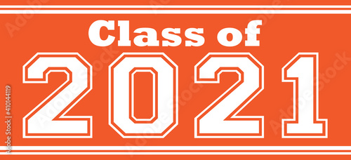Orange Class of 2021 Banner
