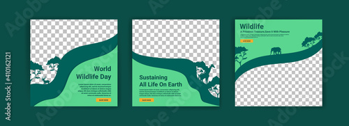 World Wildlife Day. Social media templates for World Wildlife Day. Education to get to know wildlife. Sustaining all life on earth.