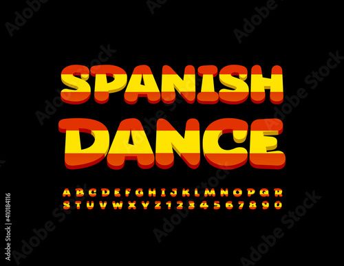 Vector artistic sign Spanish Dance. Creative bright Font. Spain Alphabet Letters and Numbers set