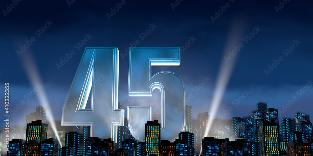 Number 45 in thick blue font lit from below with floodlights floating ...