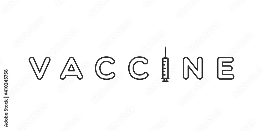 Vaccine. The word vaccine with the letter Vaccine. The word vaccine with the letter