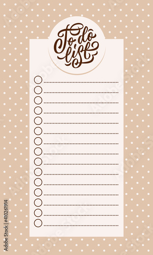 Template for "To do list" with lettering in sticker and decorative dotted background. Organizer with lined page and round check boxes. Self-organization concept with calligraphic element. Vector.