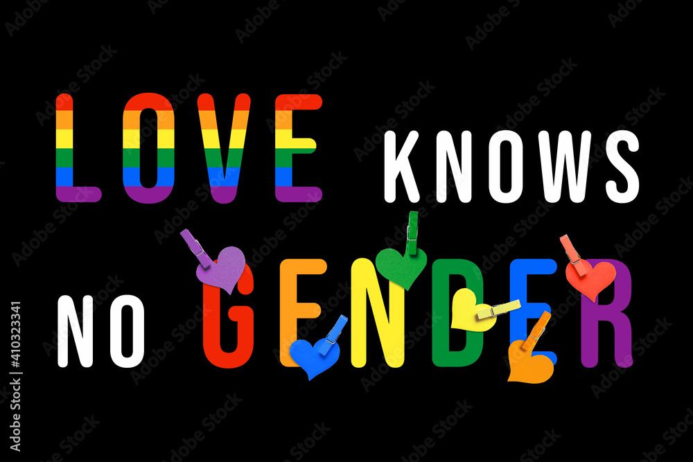 Text LOVE KNOWS NO GENDER on dark background Text LOVE KNOWS NO GENDER on dark background