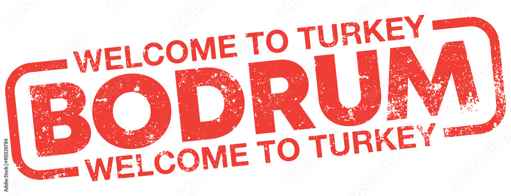 Bodrum. Welcome to Turkey. Vector Grungy Stamp. Bodrum. Welcome to Turkey. Vector Grungy Stamp.