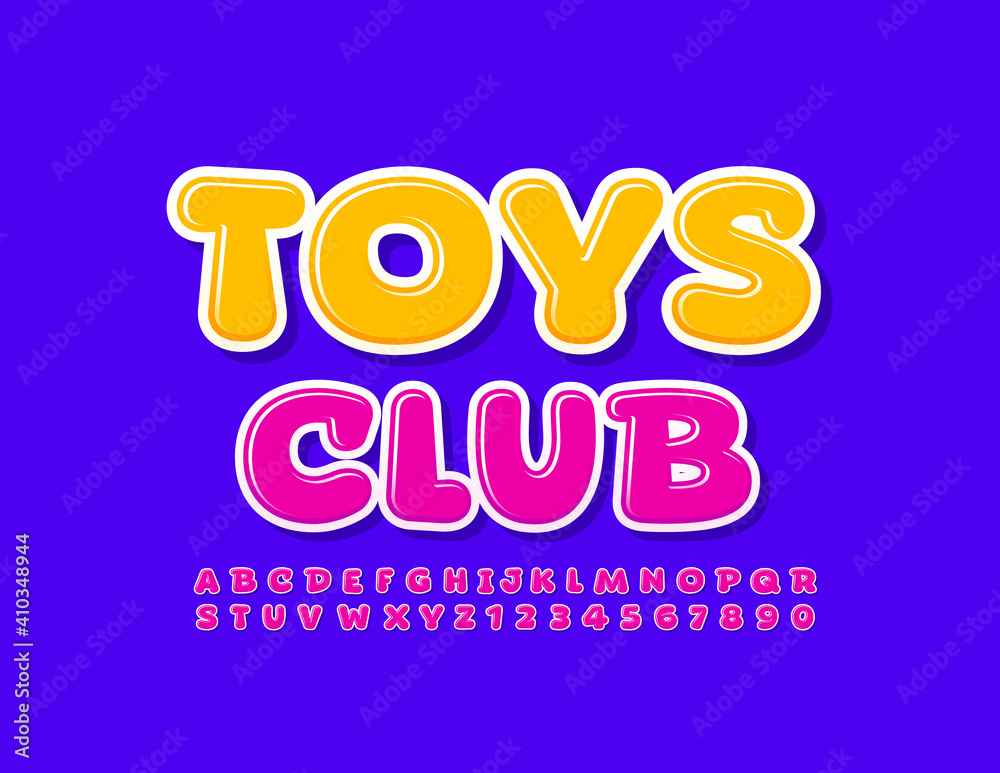 Vector colorful Emblem Toys Club. Bright Kids Font. Creative Alphabet Letters and Numbers.