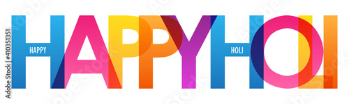 HAPPY HOLI colorful vector typography banner isolated on white background