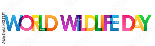 WORLD WILDLIFE DAY – MARCH 9 colorful vector typography banner isolated on white background