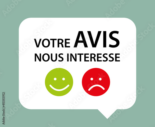 Votre avis nous intéresse. Bulle commentaire avec smileys satisfait et mécontent. Illustration vectorielle.