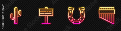 Set line Horseshoe, Cactus, Road traffic signpost and Pan flute. Glowing neon icon. Vector.