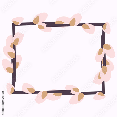  Rectangular Easter frame with willow twigs.Vector flat illustration isolated on a white background. Design for invitations, postcards, printing.