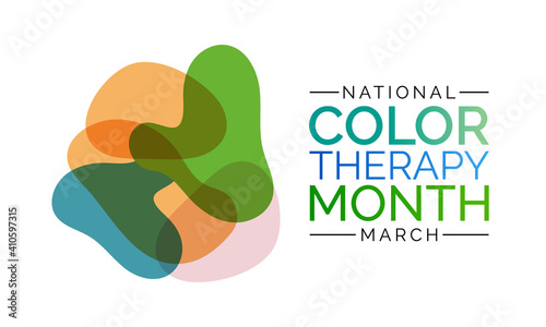 Color Therapy Month is an international event observed annually in March, to celebrate the healing power of Color. Vector illustration.