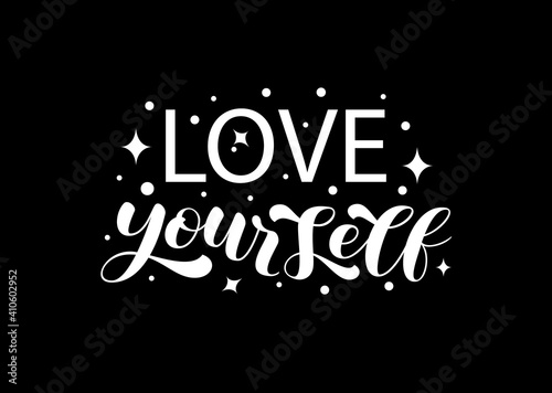 Love yourself brush lettering. Vector stock illustration for card or poster