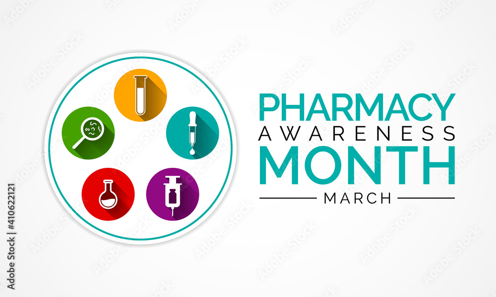 Pharmacy awareness month held in March of each year, is a time to