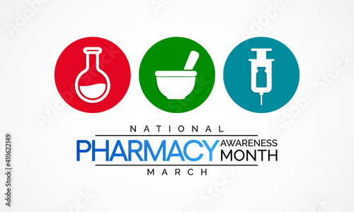 Pharmacy awareness month held in March of each year,  is a time to recognize the multiple roles of the pharmacist. vector illustration.