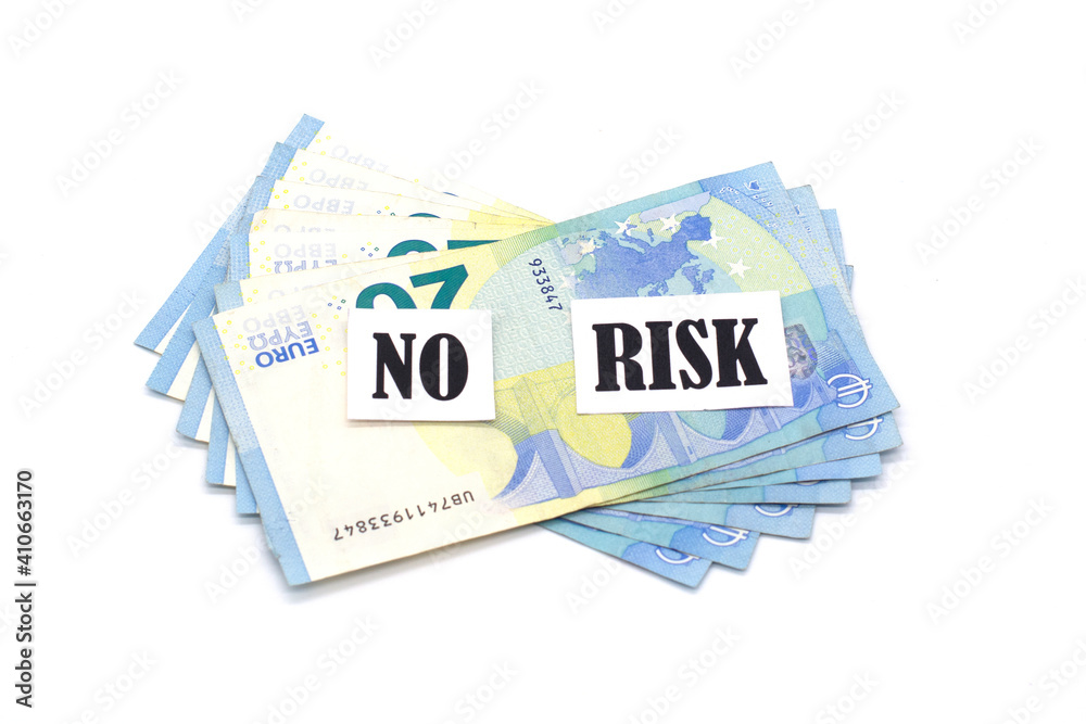 No risk words letters and euro banknotes . Low investment risks business concept. No risk words letters and euro banknotes . Low investment risks business concept.