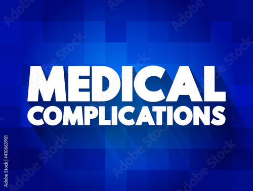 Medical Complications text quote, concept background