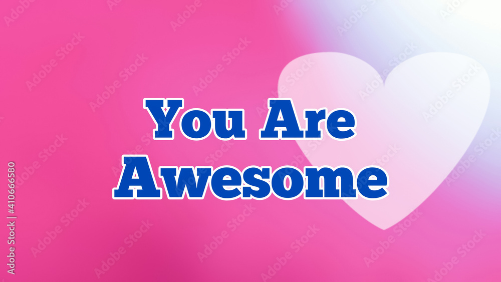 positive and encouraging text with white love symbol isolated on pink color background and love concept positive and encouraging text with white love symbol isolated on pink color background and love concept