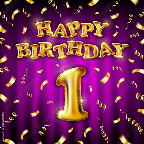 Happy Birthday 1 message made of golden inflatable balloon one letters isolated on pink background. Happy birthday party balloons concept vector illustration