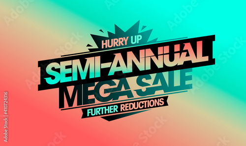 Semi-annual mega sale further reductions banner
