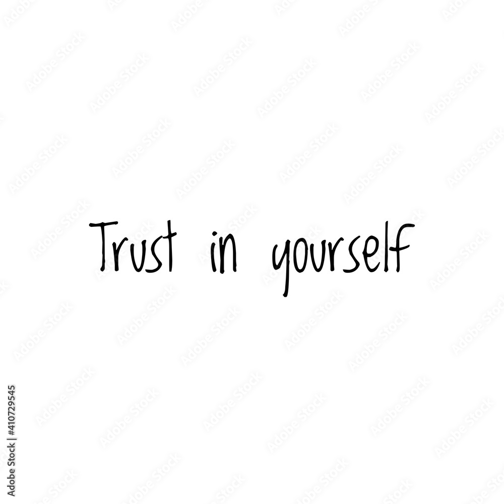 ''Trust in yourself'' Lettering ''Trust in yourself'' Lettering