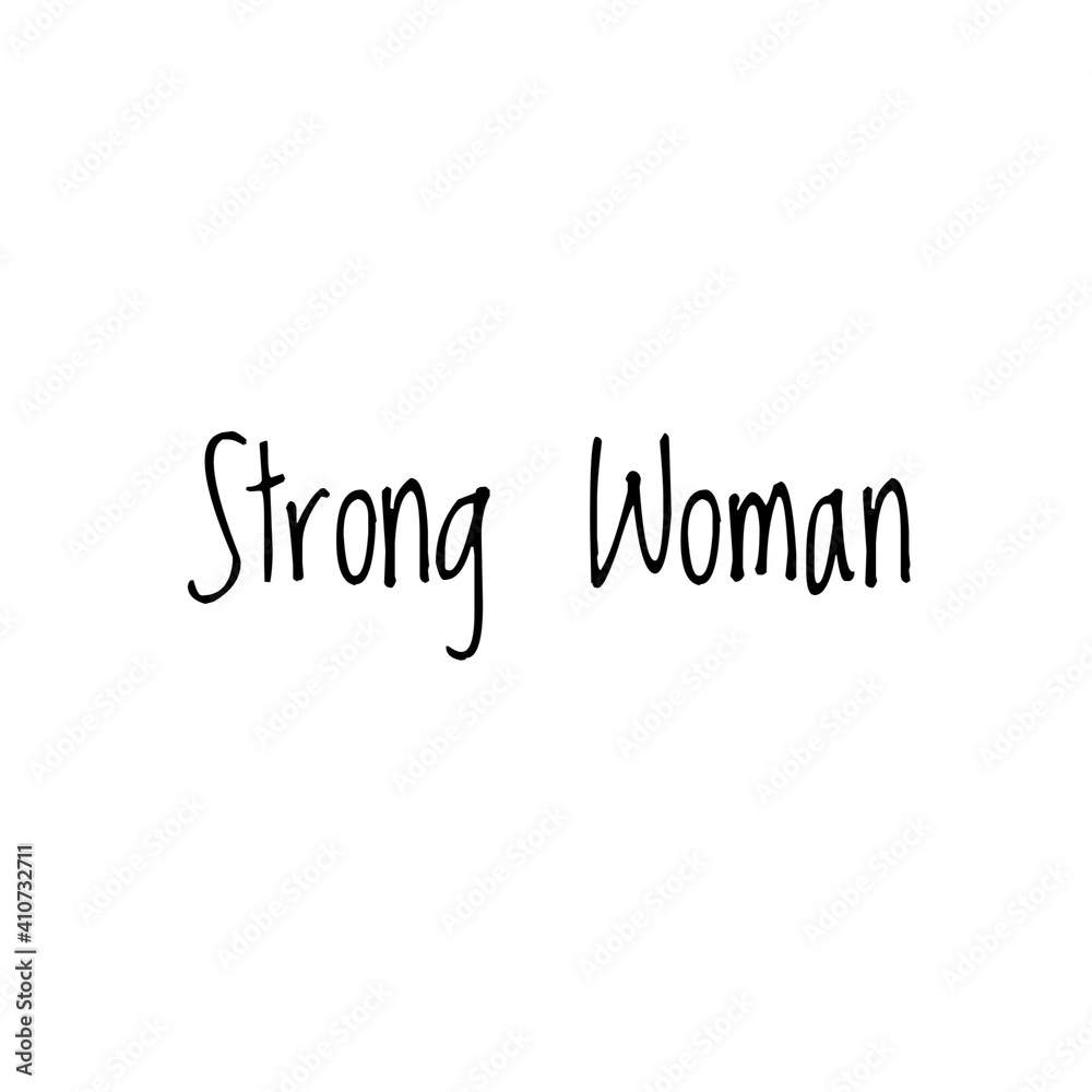 ''Strong woman'' Lettering