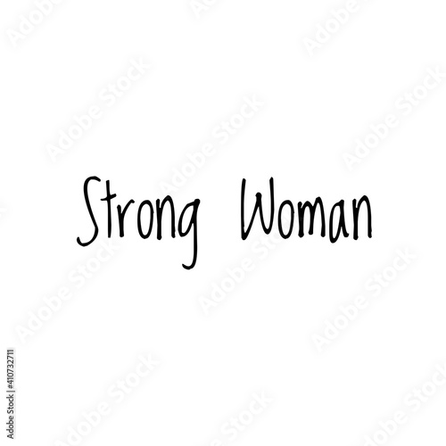 ''Strong woman'' Lettering