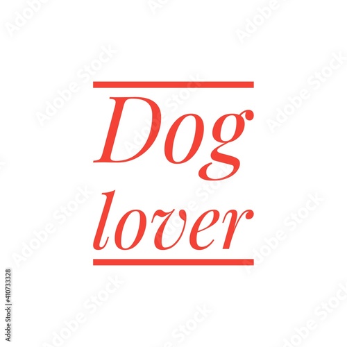 ''Dog lover'' Lettering