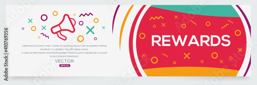 Creative (rewards) text written in speech bubble ,Vector illustration.
