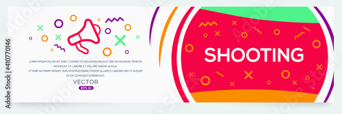 Creative (shooting) text written in speech bubble ,Vector illustration.
