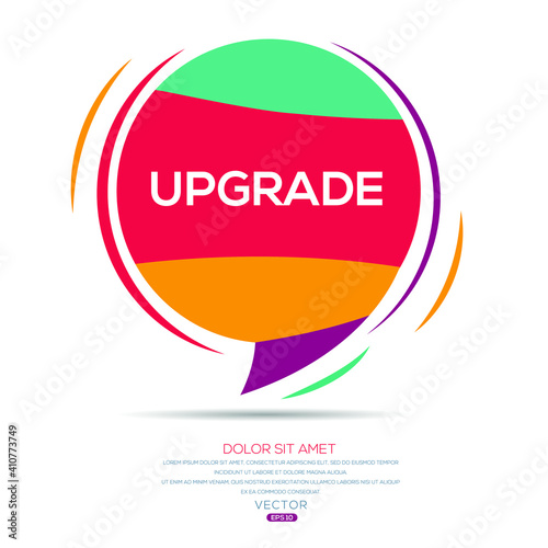 Creative (Upgrade) text written in speech bubble ,Vector illustration.
