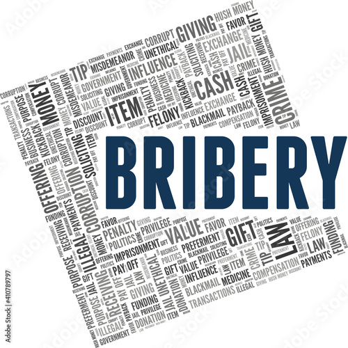 Bribery vector illustration word cloud isolated on a white background.