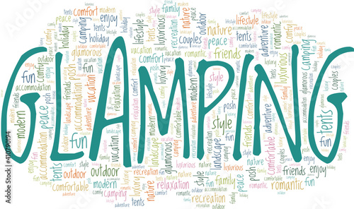 Glamping - glamourous camping vector illustration word cloud isolated on a white background.