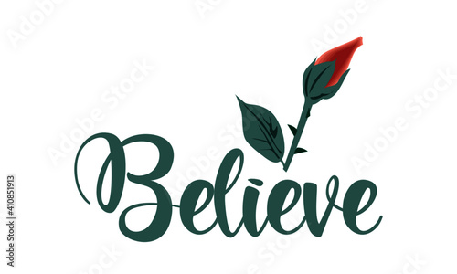 Believe, Hope Quote Design, Typography for print or use as poster, card, flyer or T Shirt
