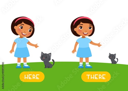 Here and there antonyms word card, Opposites concept. Flashcard for English language learning. Little dark skin girl points to the kitten. Small cat in the distance and near to the child