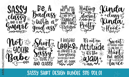Sassy Shirt Design Bundle SVG VOL.01 Vector quotes 
