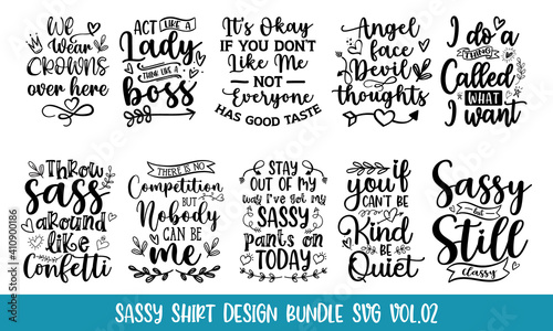 Sassy Shirt Design Bundle SVG VOL.02 Vector quotes 