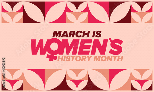 Women s History Month. Celebrated annual in March  to mark women   s contribution to history. Female symbol. Women s rights. Girl power in world. Poster  postcard  banner. Vector illustration
