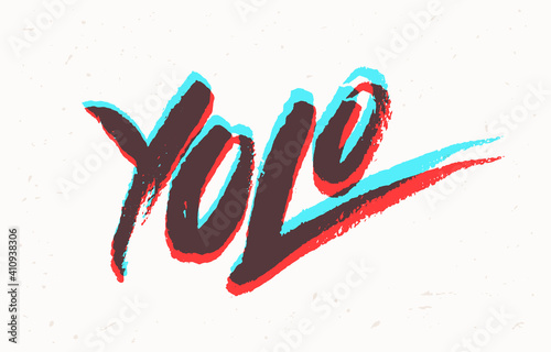 Yolo. You only live once. Vector handwritten lettering. photo