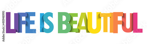LIFE IS BEAUTIFUL rainbow gradient vector typography banner