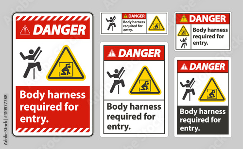 Danger Sign Body Harness Required For Entry