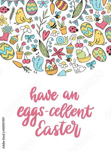 creative hand lettering quote 'Have an eggs-cellent easter' for festive cards, posters, prints, invitations, etc. 